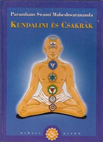 Maheshwarananda - Kundalini és csakrák