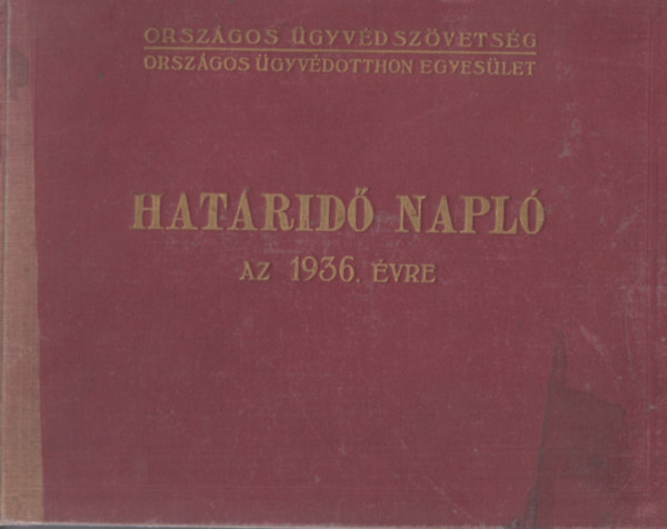 Orszgos gyvdotthon egyeslet, Dr. Kirly Ferenc  Orszgos gyvdszvetsg (szerk.), Dr. Vadsz Bla (szerk.) - Hatrid napl - Az 1936. vre