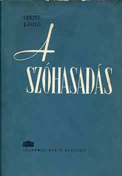 Grétsy László - A szóhasadás