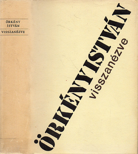 Örkény István - Visszanézve - Arcképek, korképek