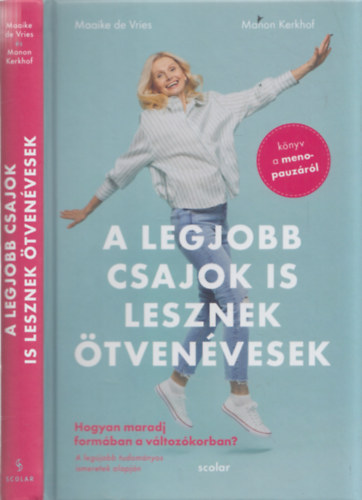 Maaike Devries Manon Kerkhof - A legjobb csajok is lesznek tvenvesek