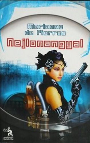 Marianne, de Pierres - Nejlonangyal