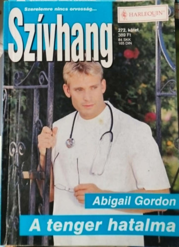 Abigail Gordon - Szívhang 272. kötet - A tenger hatalma