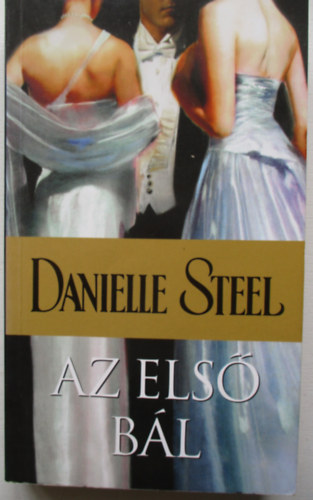 Danielle Steel - Az els� b�l