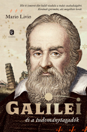 Mario Livio - Galilei s a tudomnytagadk