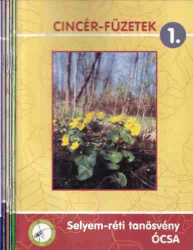 6 db Cinc�r-f�zetek: 1.: Selyem-r�ti tan�sv�ny - �csa + 2.: Haraszt-hegyi Tan�sv�ny - 3.: Cs�kv�r + Str�zsa-hegyi tan�sv�ny - Esztergom + 4.: F�ldalatti tan�sv�ny - G�nt + 5.: Tan�sv�ny a Turj�nban - �csa + 7.: Hajta term�szetis