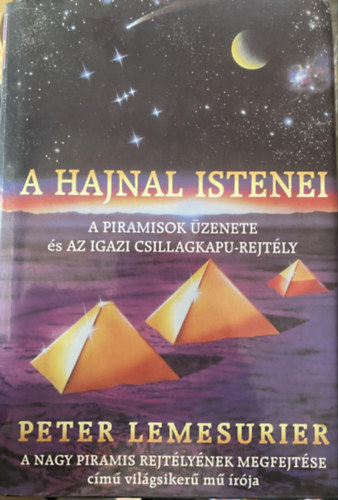 Adrian Gilbert - Ford.: Plffy va Maurice Cotterell - Maja prfcik (A titokzatos majk idelmlete; j szolris asztrolgia; Maurice Cotterell Mexikban; A csrgkgy fldje; Az j Tz, a csk-mlok s az tlet Koponyja; Transzatlanti hagyomnyok; Az olemkok s Atlantisz;