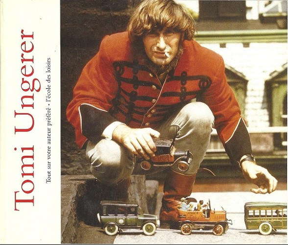 Tomi Ungerer - Tout sur votre auteur préféré