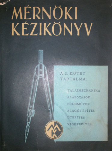 Palot�s L�szl�  (szerk.) - M�rn�ki k�zik�nyv II.