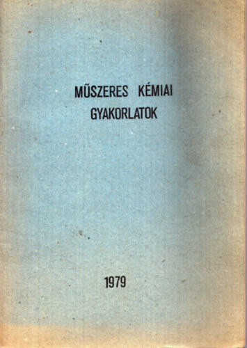 Nincs felt�ntetve - M�szeres k�miai gyakorlatok