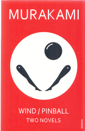Murakami Haruki - Wind/Pinball
