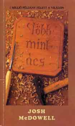 Josh Mcdowell - T�bb, mint �cs