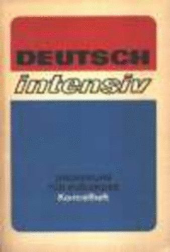 Herder-Institut - Deutsch Intensiv - Grundkurs f�r Auslander, Lehrbuch