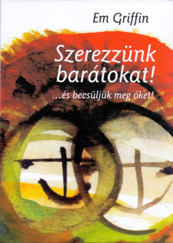 Em Griffin - Szerezzünk barátokat!