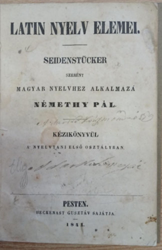 Nmethy Pl - Latin nyelv elemei (1841)