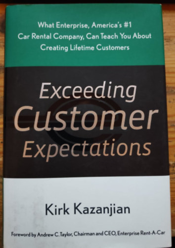 Kirk Kazanjian - Exceeding Customer Expectations- gazdasgtan, marketing