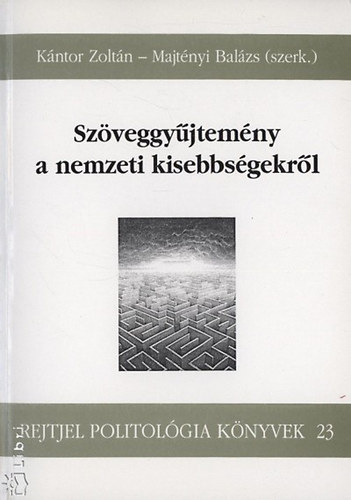 Sz�veggy�jtem�ny a nemzeti kisebbs�gekr�l