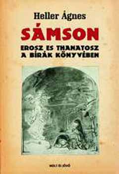 Heller gnes - Smson Erosz s Tanatosz a Brk Knyvben