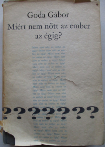 Goda G�bor - Mi�rt nem n�tt az ember az �gig?