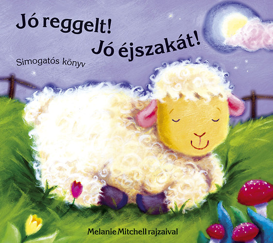 Laurie Young (tervezte) - Jó reggelt! Jó éjszakát!