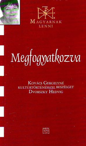 Dvorszky Hedvig - Megfogyatkozva