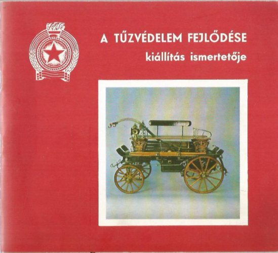 A t�zv�delem fejl�d�se ki�ll�t�s ismertet�je