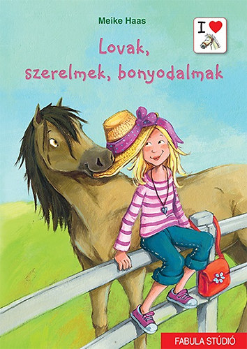 Meike Haas - Lovak, szerelmek, bonyodalmak