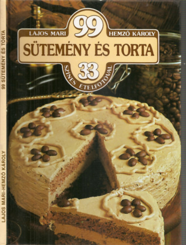 Lajos Mari - Hemz Kroly - 99 Stemny s Torta 33 sznes telfotval