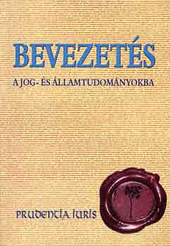 Szab Mikls  (szerk.) - Bevezets a jog- s llamtudomnyokba