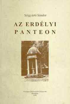 Szigyrt Sndor - Az Erdlyi Panteon