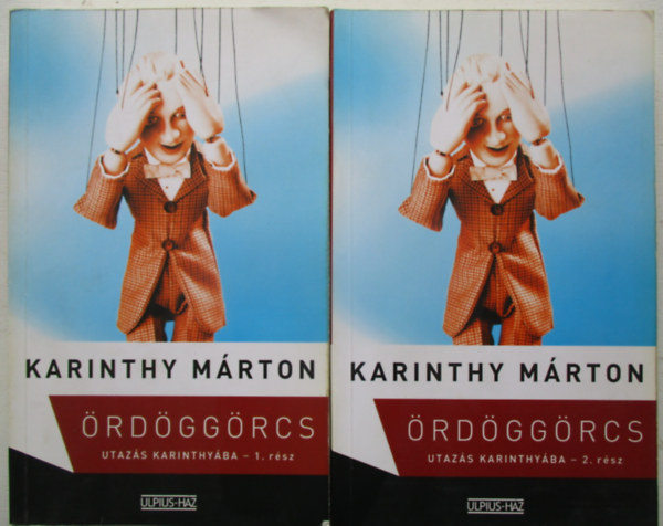 Karinthy M�rton - �rd�gg�rcs 1-2. (Csal�dreg�ny)