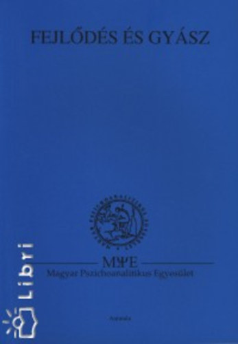 Fejl�d�s �s gy�sz