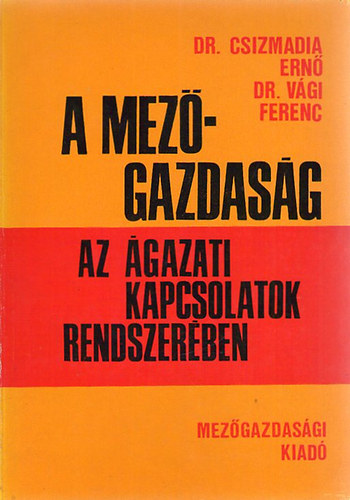 A mezgazdasg az gazati kapcsolatok rendszerben