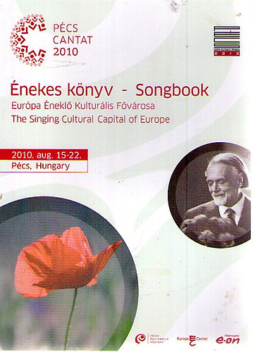 Pcs Cantat 2010 Eurpa nekl Kulturlis Fvrosa - nekes knyv - Songbook