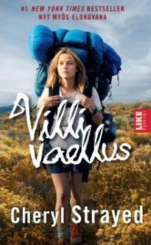 Cheryl Strayed - Villi vaellus (a Vadon finn nyelven)