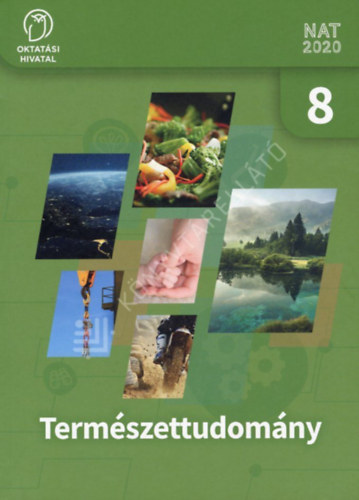 Subai Géza (szerk.) - Természettudomány 8.