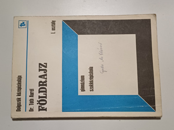 Dr.Göcsei Imre - Földrajz I.-II.osztály