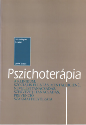 Pszichoterápia 18. évfolyam 3.szám 2009. június