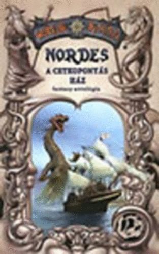 Nordes - A cetkoponys hz (Fantasy antolgia)