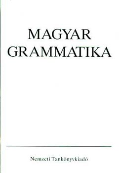 Keszler Borbla  (szerk.) - Magyar grammatika (NT-41184)