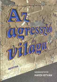 Az agresszi vilga