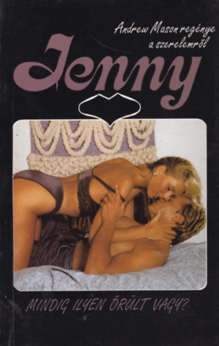 Andrew Mason - Mindig ilyen rlt vagy? (Jenny)