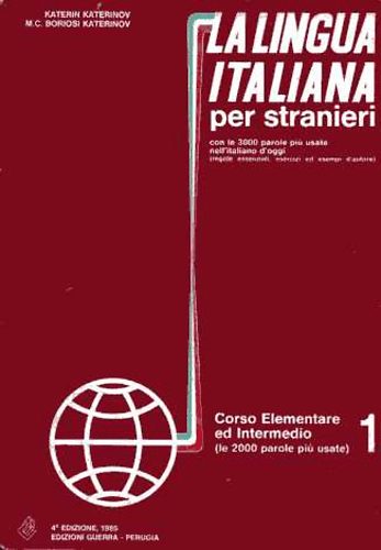 Berrettini-Pichiassi-Zaganelli - La lingua italiana per stranieri