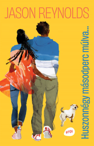 Jason Reynolds - Huszonn�gy m�sodperc m�lva...