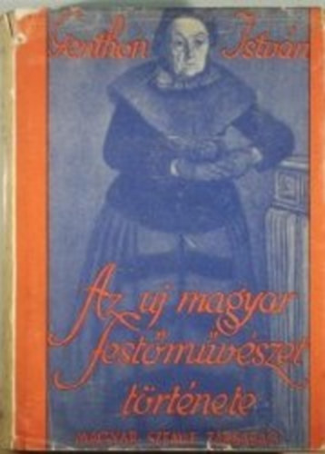 Genthon István - Az új magyar festőművészet története 1800-tól napjainkig
