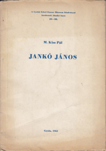 M. Kiss Pál - Jankó János
