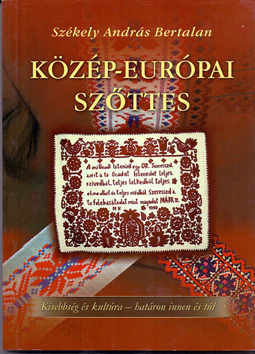 Szkely Andrs Bertalan - Kzp-Eurpai szttes