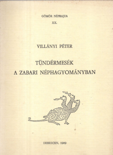 Villnyi Pter - Tndrmesk a zabari nphagyomnyban (Gmr nprajza XX.)