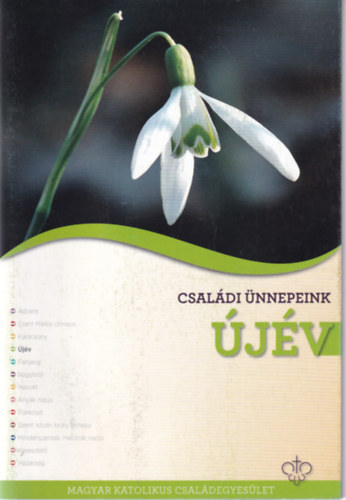 Csal�di �nnepeink: �j�v