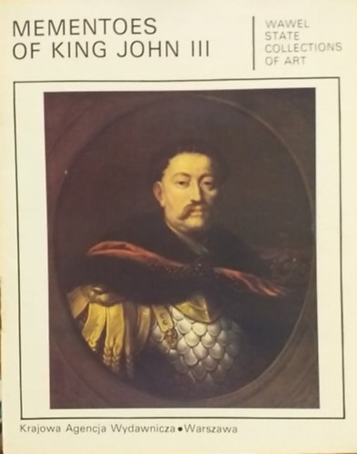 Jerzy T. Petrus - Mementoes of King John III